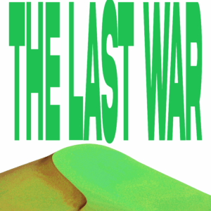 THE LAST WAR POSTER